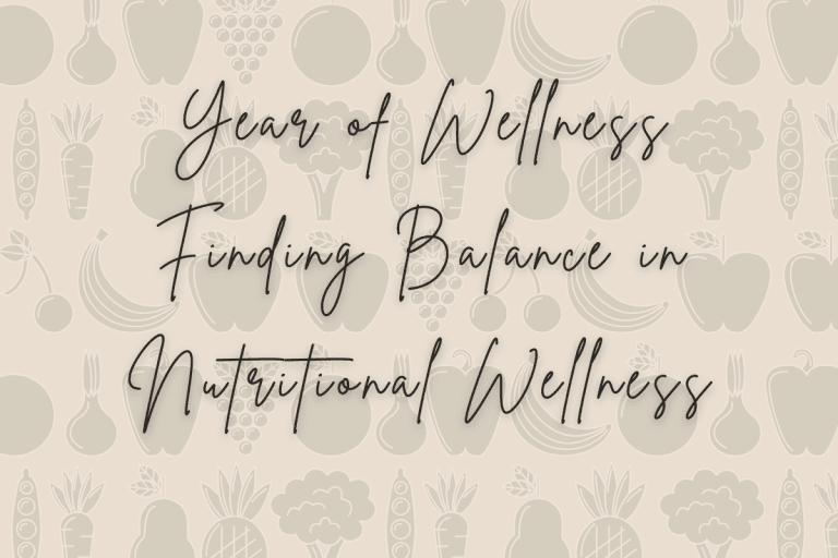 Year Of Wellness - Finding Balance in Nutritional Wellness Graphic